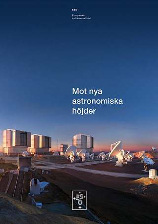 Brochure: Reaching New Heights in Astronomy (Svenska)