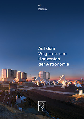Brochure: Reaching New Heights in Astronomy (Deutsch)