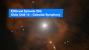 Captura de pantalla de ESOcast 203: Chile Chill 13 — Sinfonía celeste