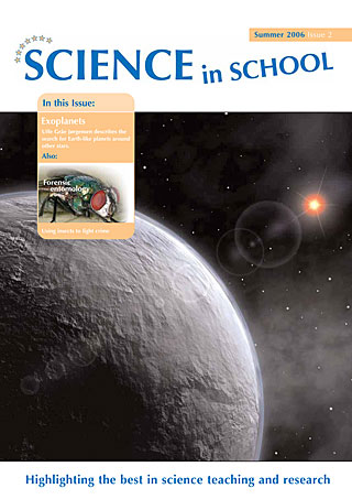 Science in School - Issue 02 - Summer 2006