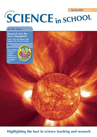Science in School - Issue 08 - Spring 2008