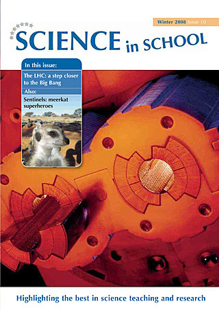 Science in School - Issue 10 - Winter 2008
