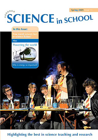 Science in School - Issue 11 - Spring 2009