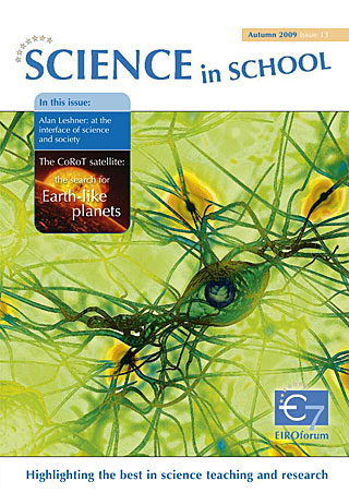 Science in School - Issue 13 - Autumn 2009