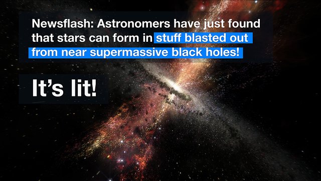 ESOcast 101 Light: Der findes stjerner dannet under udbrud fra sorte huller