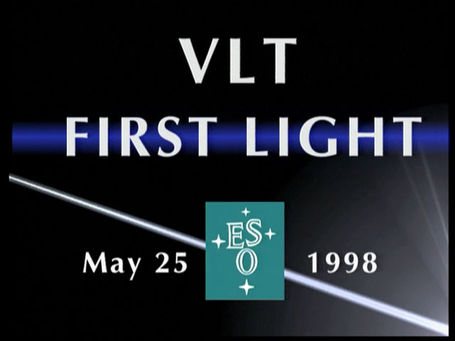 VLT first light