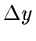 $\Delta y$