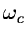 $\omega_c$