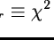 $Var_r\equiv \chi^2$