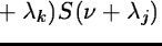 $S(\nu+\lambda_k)S(\nu+\lambda_j)$