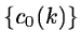 $\{c_0(k)\}$
